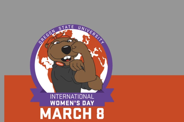 Cartoon graphic of a Beaver Rosie the Riveter with OSU and International Women's Day text.